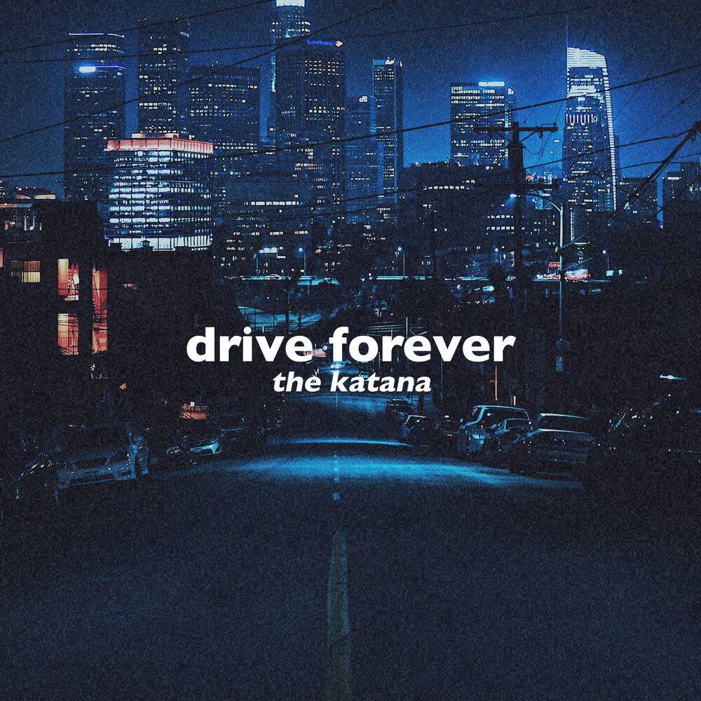 Drive forever slowed. Drive Forever. Drive Forever фото. Drive Forever Ravens Rock.