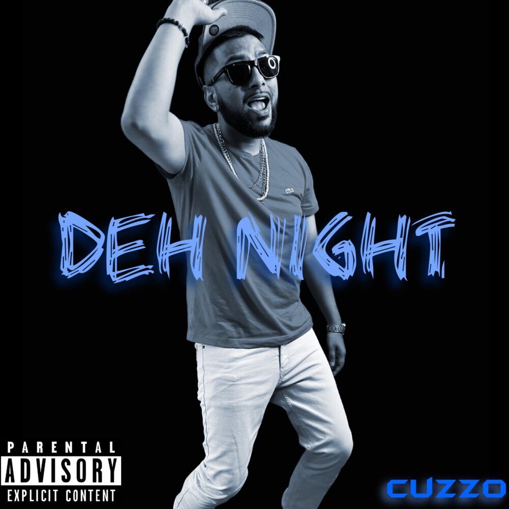Cuzzo альбом Deh Night (Uber Riddim) Soca слушать онлайн бесплатно на Яндек...
