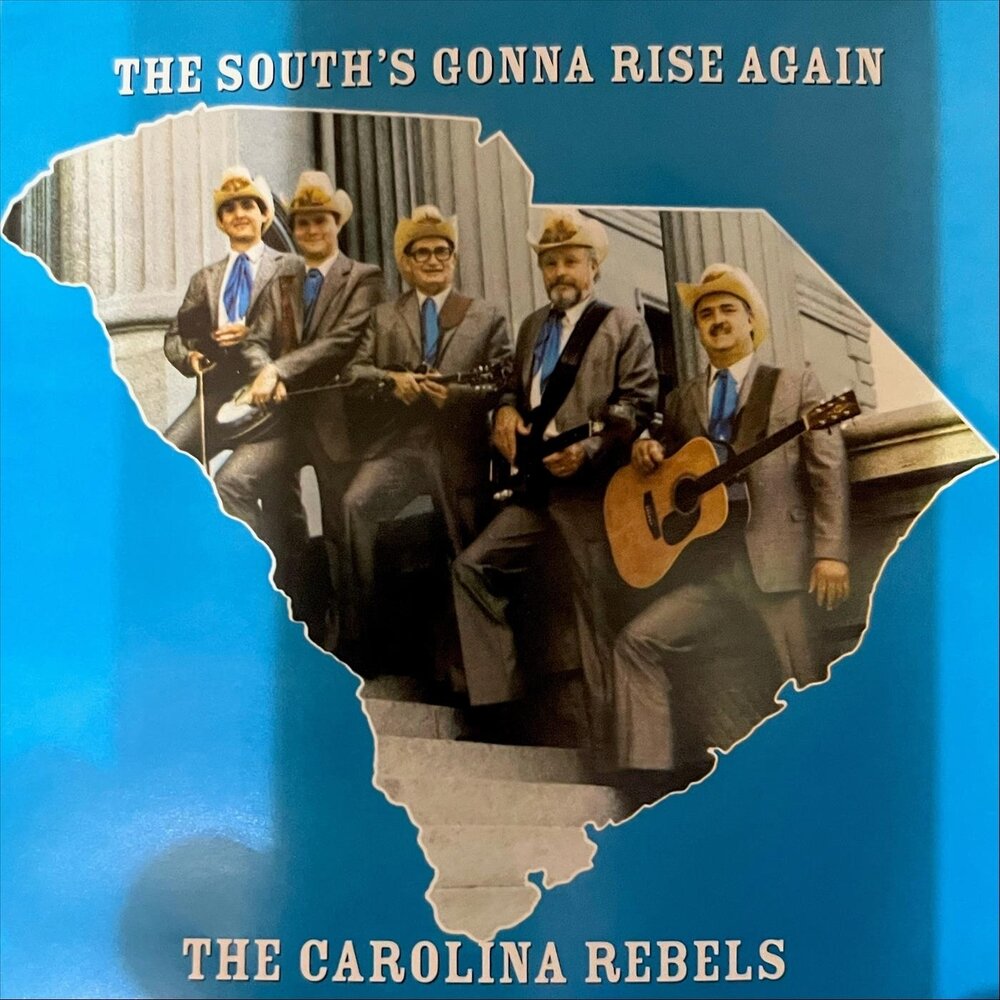 South gonna Rise again. Carolina & her Rhythm Rockets. The Business-Suburban Rebels.