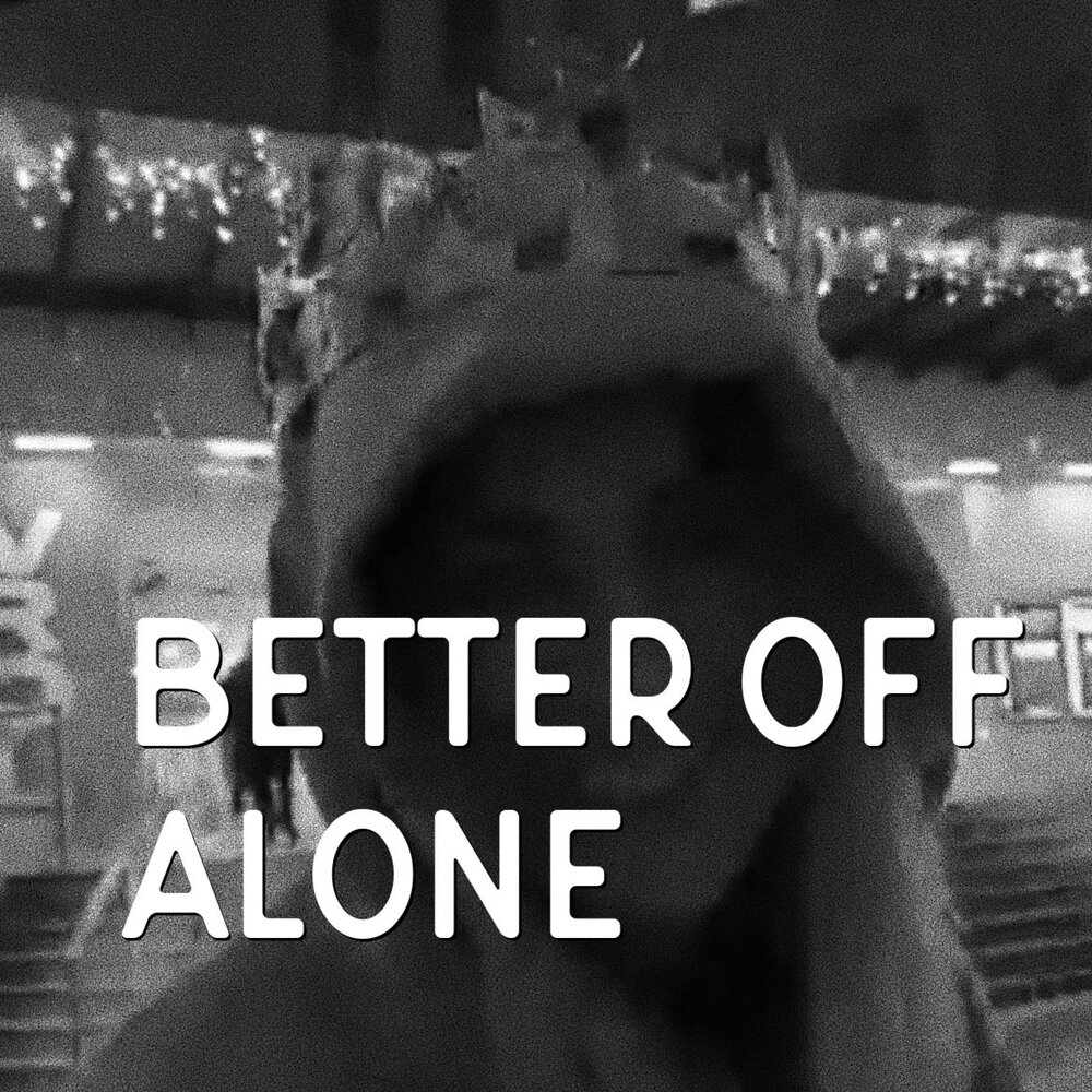 Better off alone speed