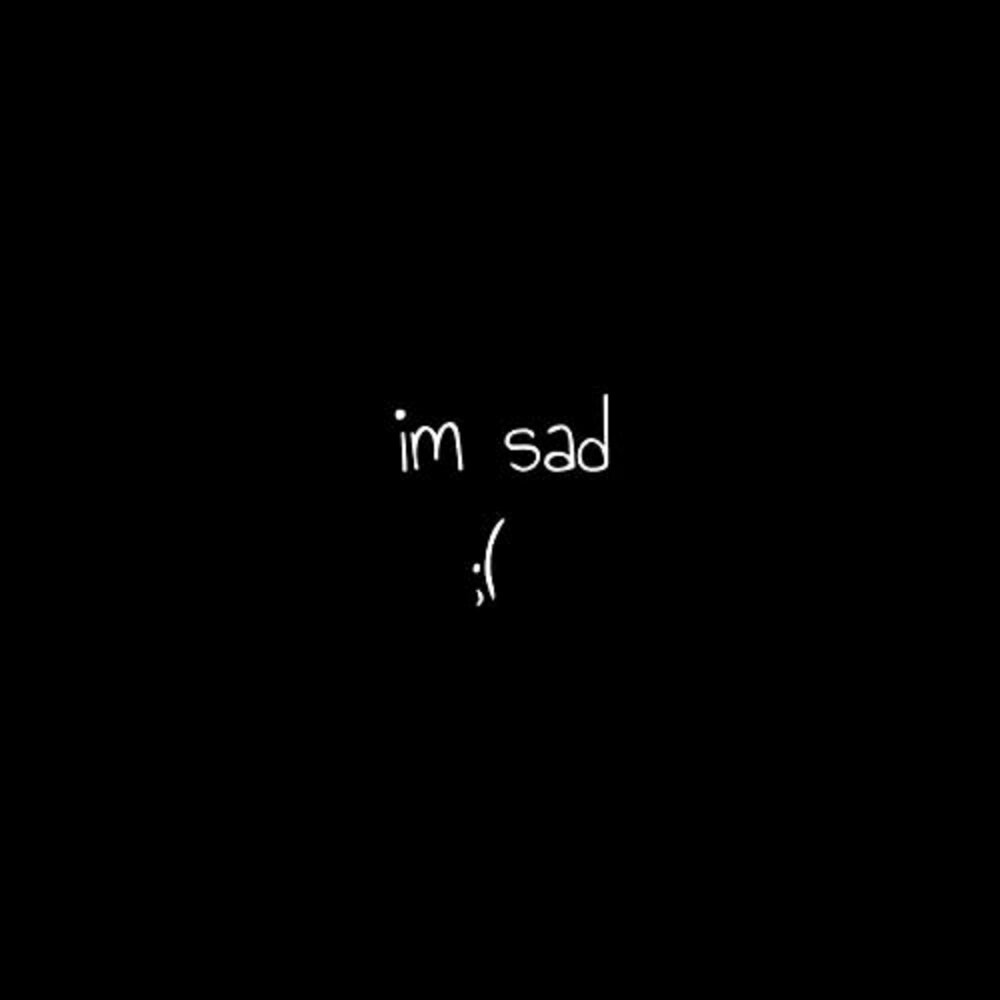 I am sad. Sad надпись. Sad надпись на чёрном. Надпись Sad на черном фоне. I'M Sad обои.