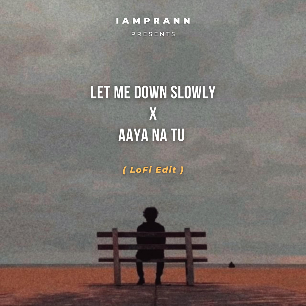 Let me down slowly. Let me down slowly mp3.