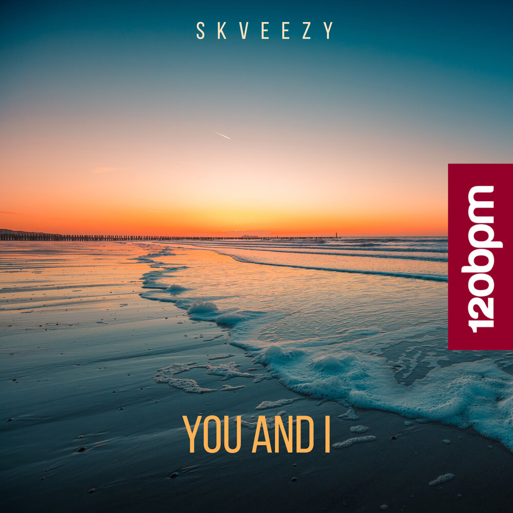 Skveezy lll let you go original mix