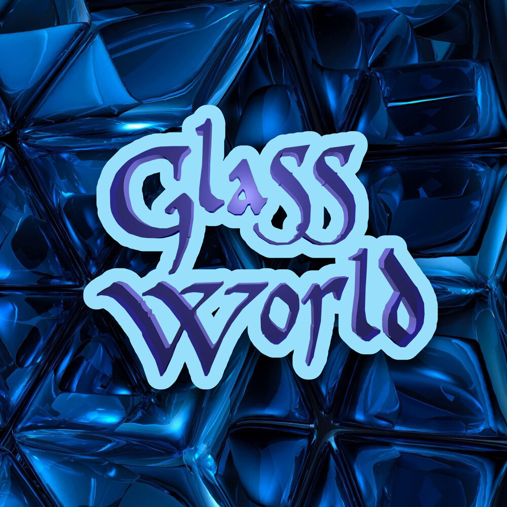 Glass worlds
