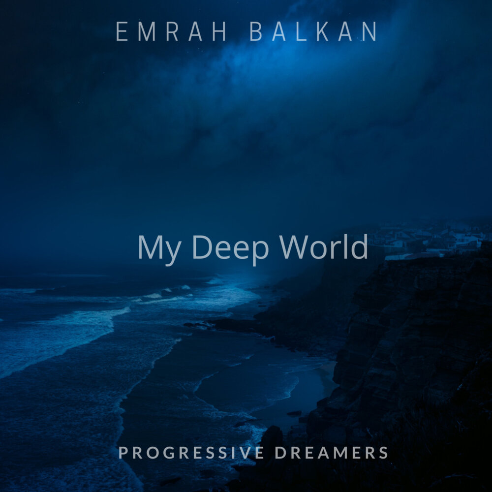 My deep. Deeps World. Deepest World. Mardraüs Nightmares Original Mix [Progressive Dreamers records].