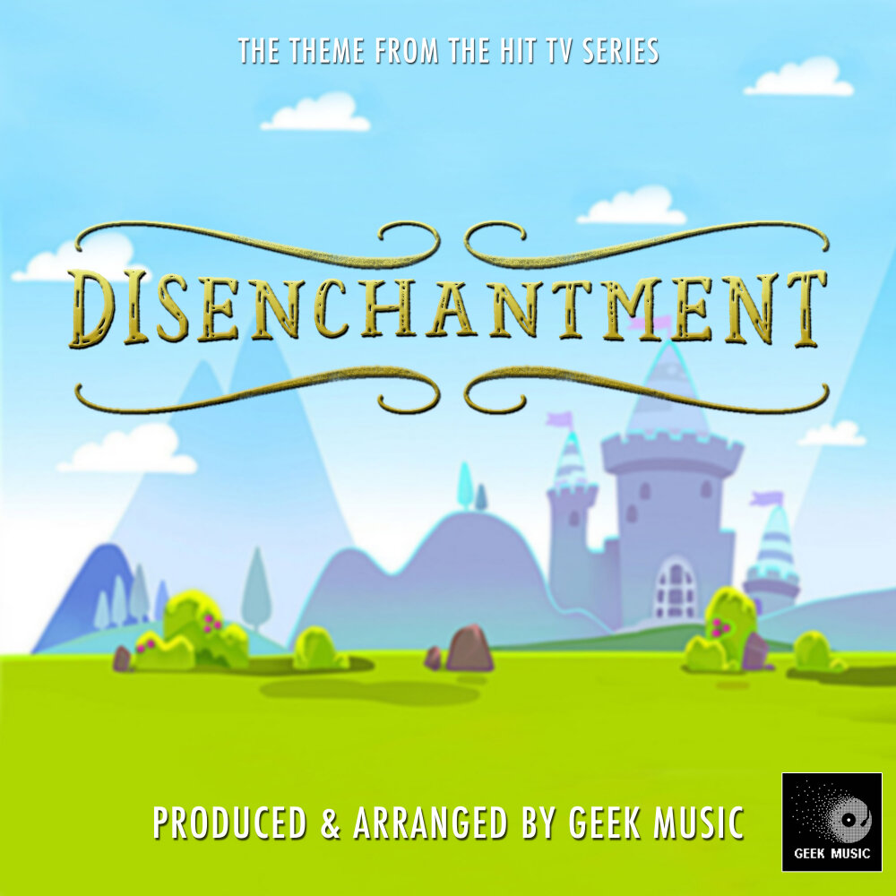 Geek and Music 2022. Disenchantment poster. Undertale - main Theme Geek Music.