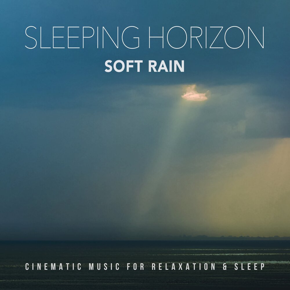 Horizon слушать. Rain Soft. Mild Rain.