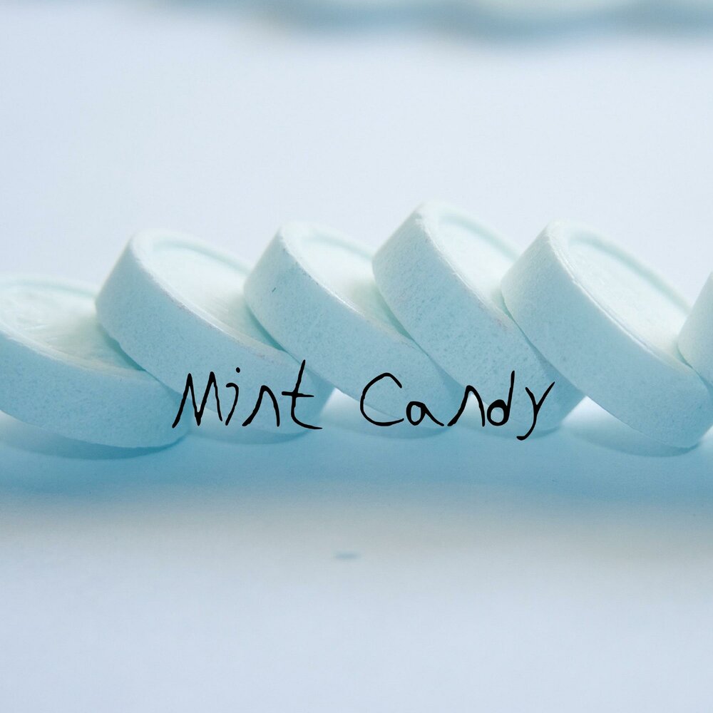 Mint песня. Mint Candy. Candy Mint Rondo. UCANBE Mint Candy. DNA Candy Mint.