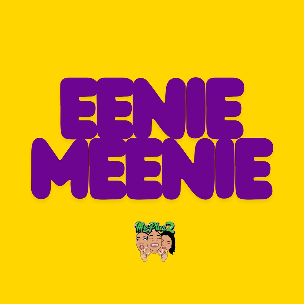 Eenie meenie перевод. Album Art English Eenie Meenie.