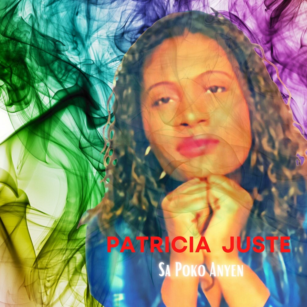 Patricia Juste - Sa Poko Anyen.zippidarast D69ADMRWS paulo jorge = Peter Magali = radical web sound M1000x1000