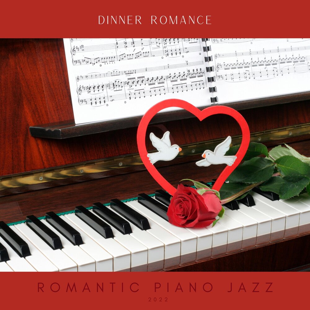 Фортепиано романтика. Джаз босса фортепиано романтичные пьесы. Февраль романтика пианино.