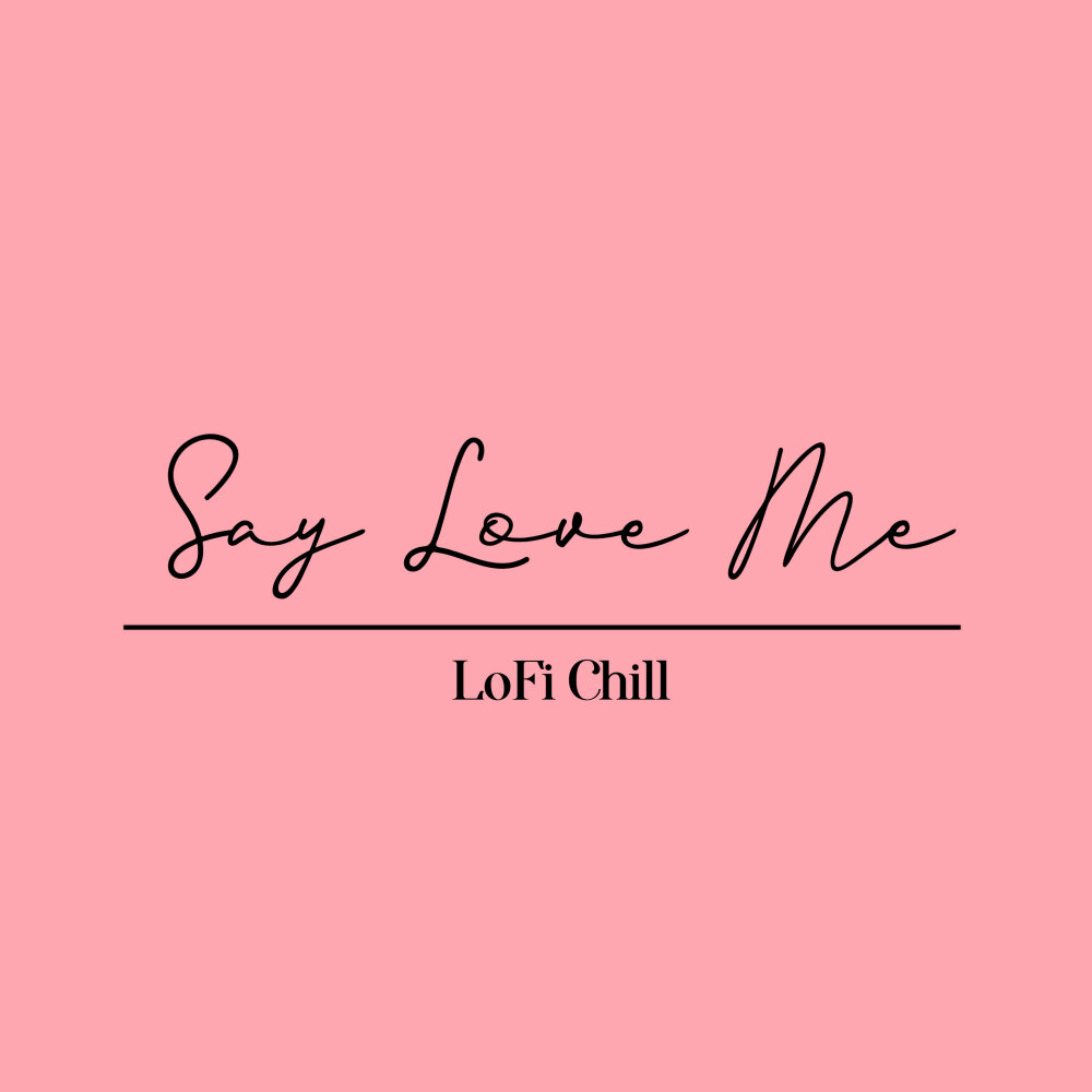 Say this love