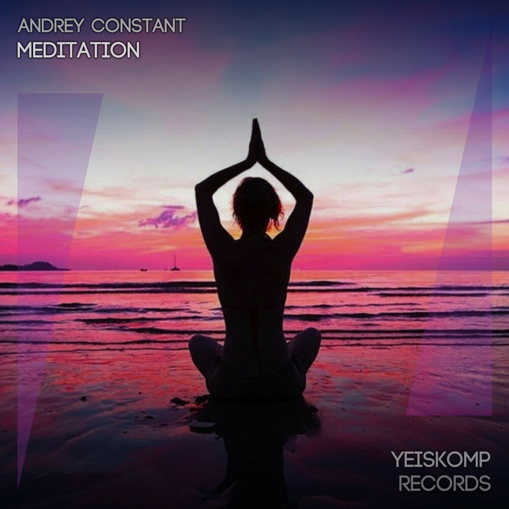 Andrey constant. Музыка для медитации слушать. Andrey constant Remix. Ultraviolet музыка для медитации.