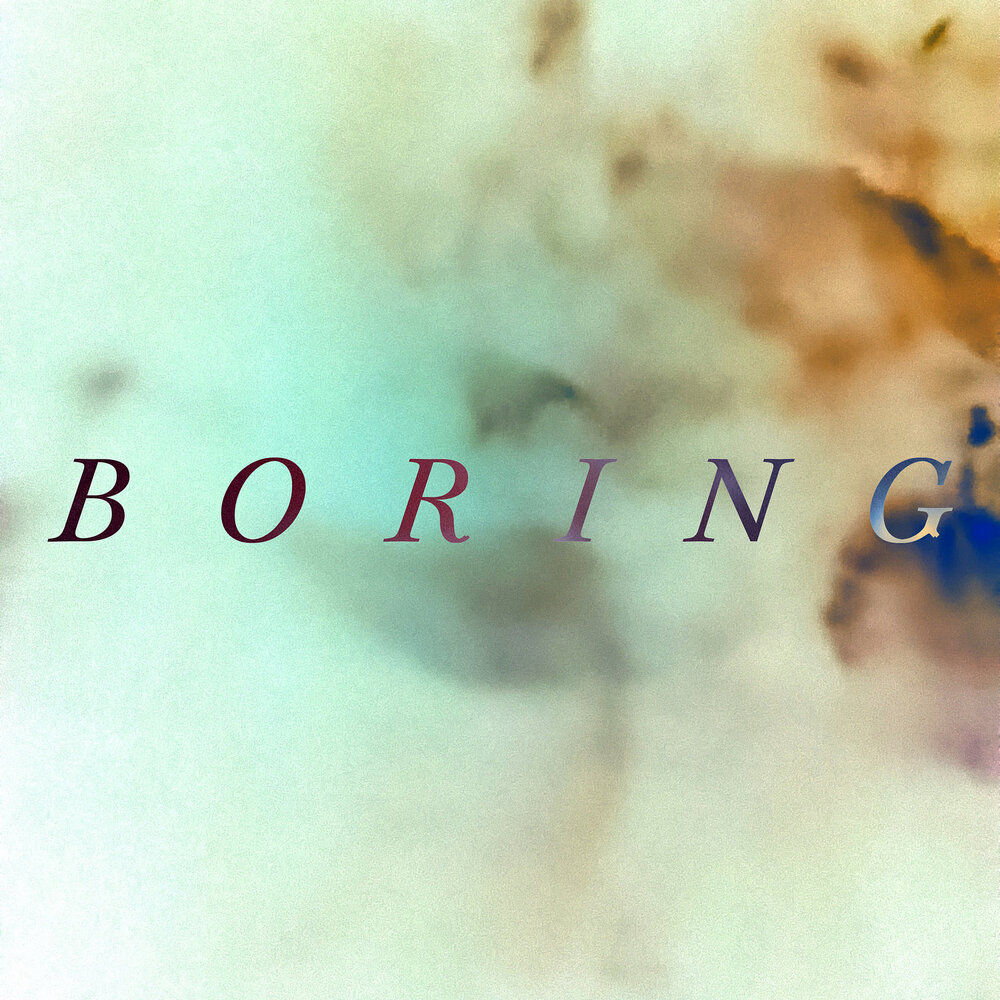 Boring слушать. Boring слушать