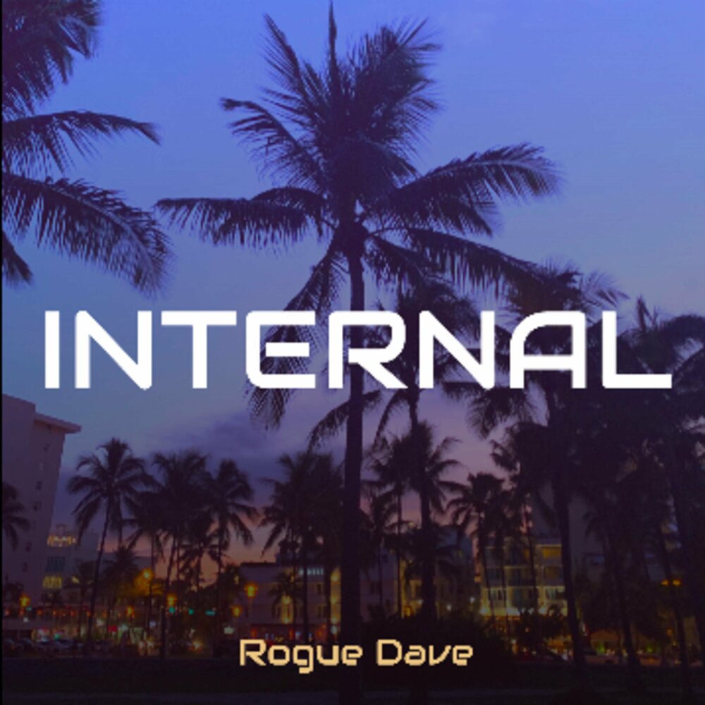 Rogue internal. Internal Rogue Dave. Internal Rogue Dave обложка. Internal Роуг Дэйв. Обложка трека Rogue Dave - Internal.