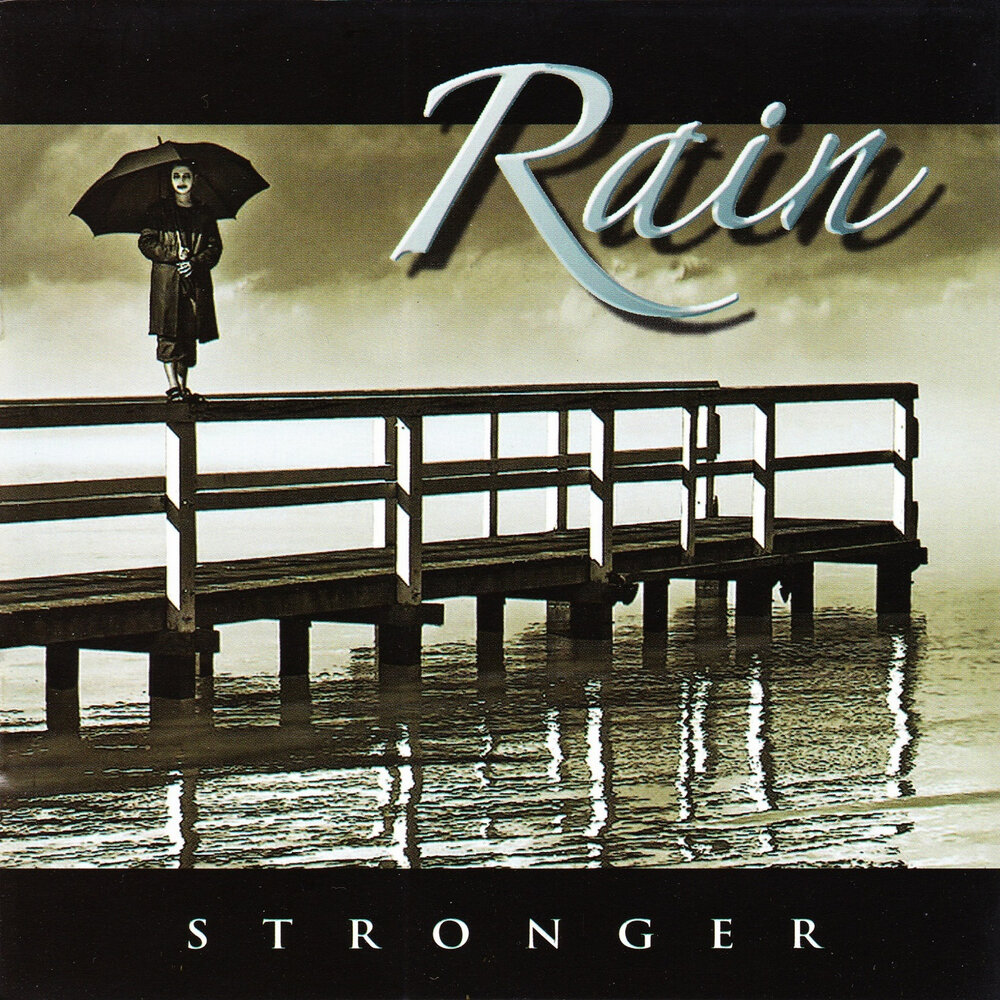 Rain stronger. Rain stronger 2006. Rain [Michael Bormann] stronger 2006. Strong in the Rain книга. Strongly Rain.