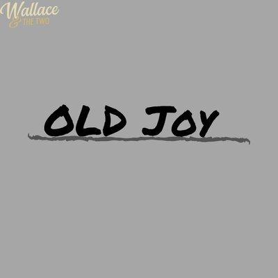 Old joy