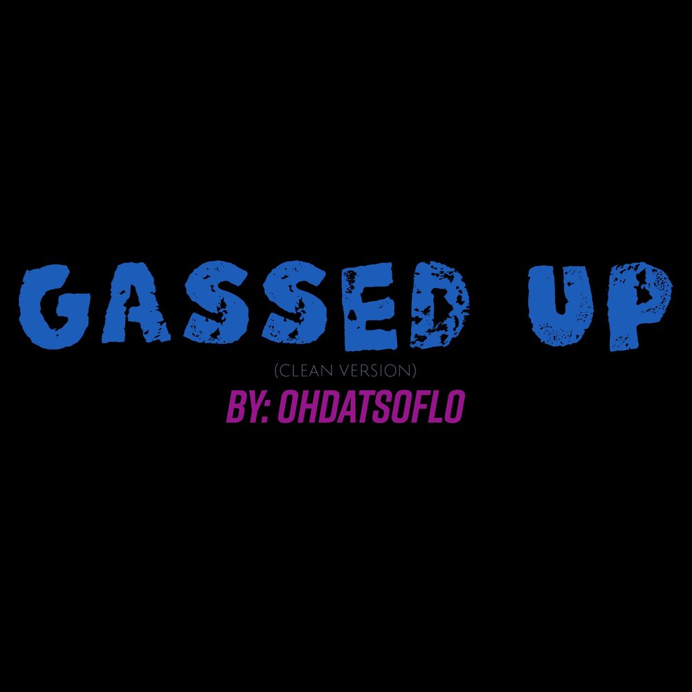 Gassed up текст. Gassed up.