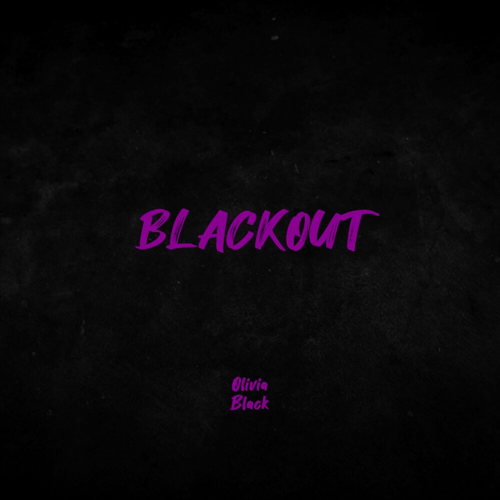 Blacked out песня