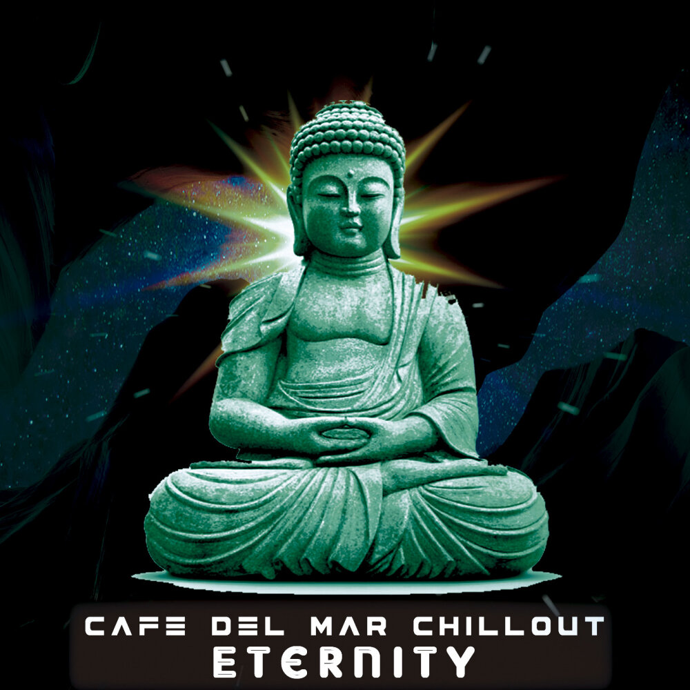 Cafe del Mar Chillout альбом Eternity слушать онлайн бесплатно на Яндекс Му...
