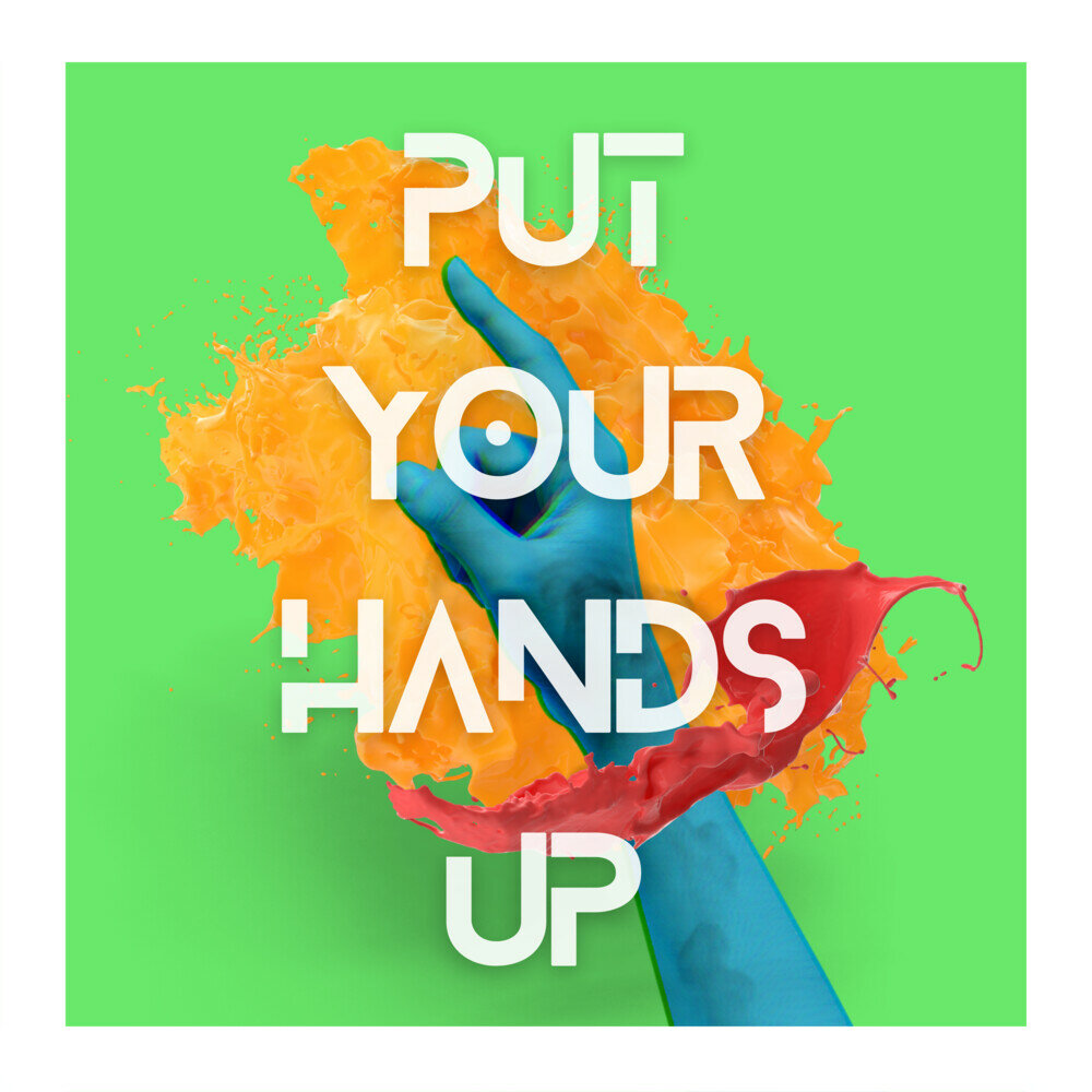 Your hands up