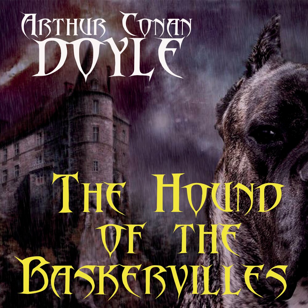 The Hound of the Baskervilles