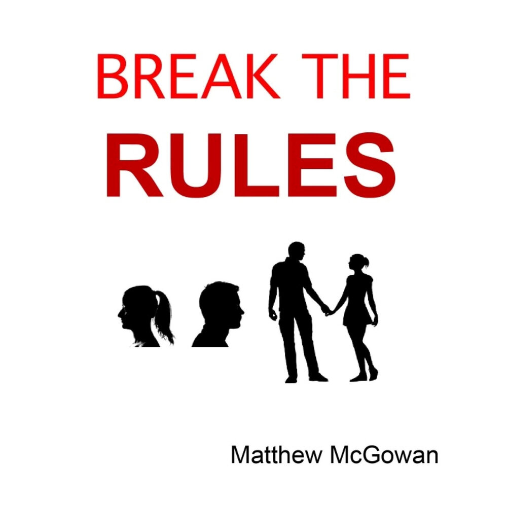 Rules слушать. Break the Rules.