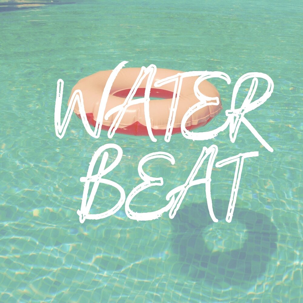 Water beats. Water beat. ватер битс. Water beat. цунами певец.