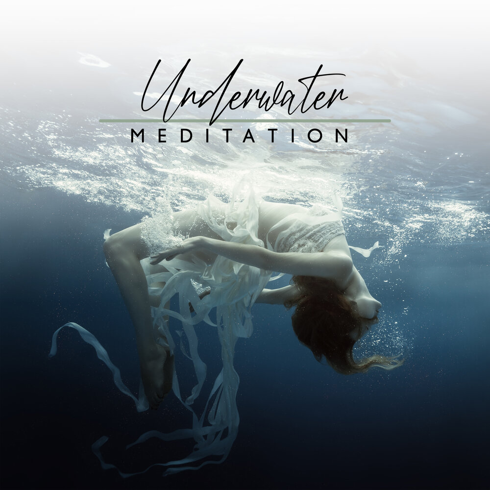 Underwater Meditation.