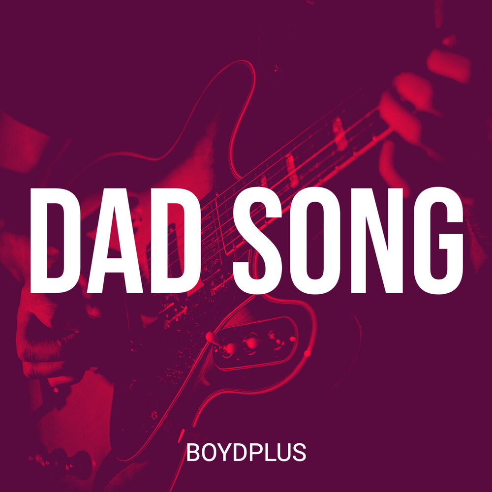 Dad song. Daddy song. Song for dad. Dad song. Dad song.