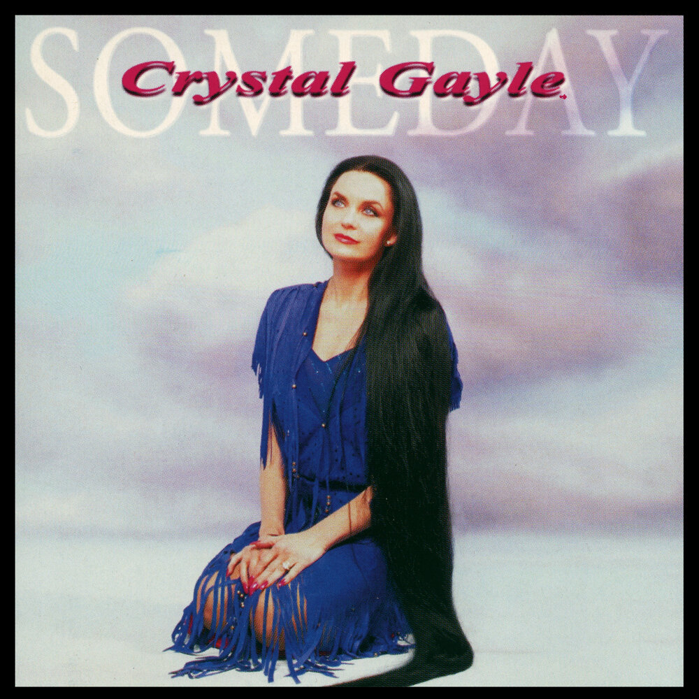 Someday Crystal Gayle слушать онлайн на Яндекс Музыке.