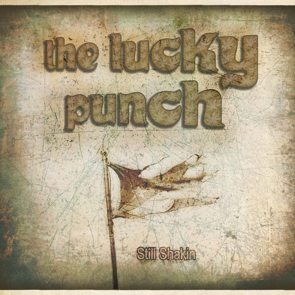 Lucky punch. Картина Lucky Punch. Rolling the Lucky. De-Stoned. Sweet Lucky.