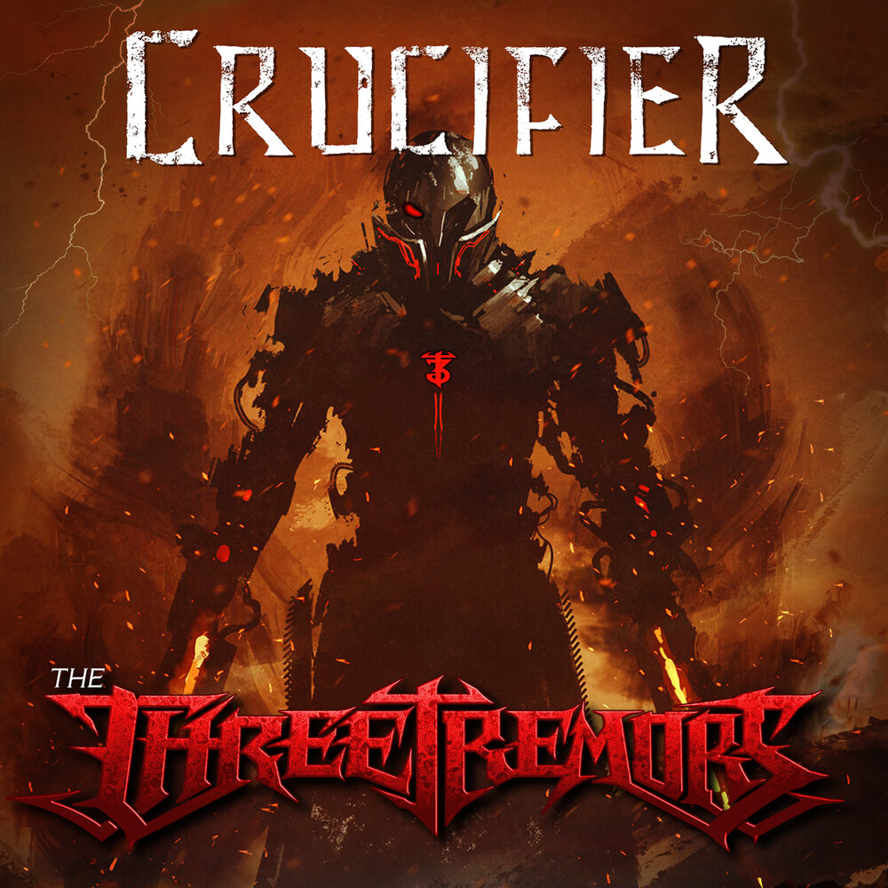 Тремор песни. The three Tremors группа. Crucifier. The three Tremors the three Tremors 2019. Metal Crucifier - Metal Crucifier (2016).