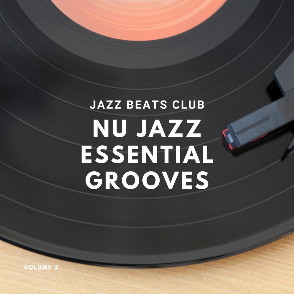 Groove Essentials. Chill Jazz Vibes Mellow Jazz. Chill Jazz Vibes Mellow Jazz Beats & Jazzhop. Jazz text.