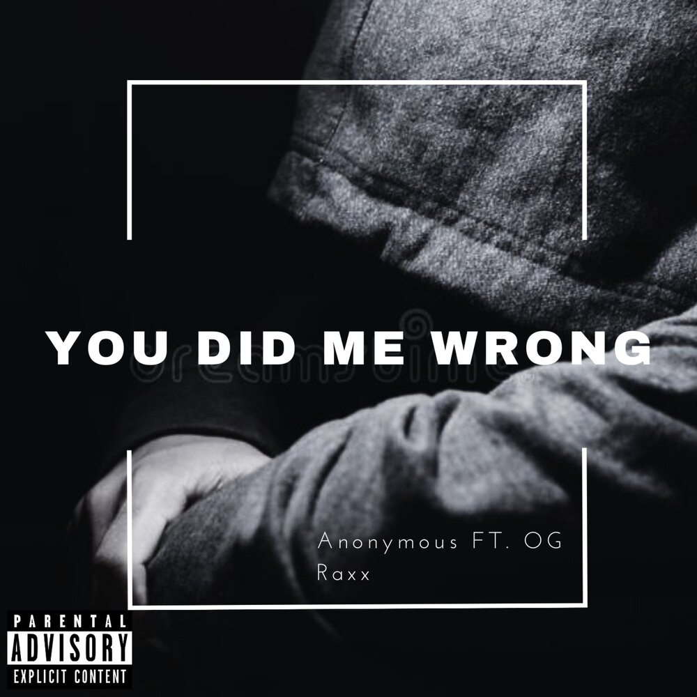 You did me wrong. Анонимные песни.