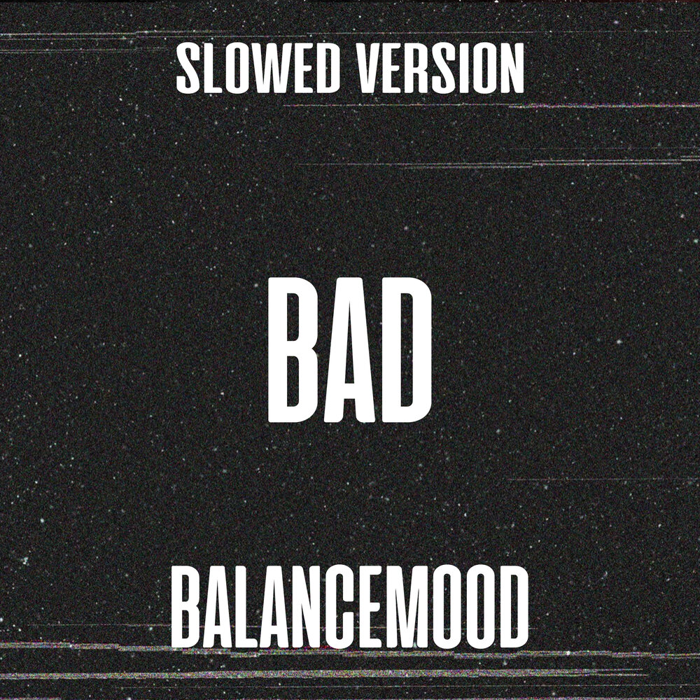 Bad slowed. Bad slowed. Bad slowed. Bad slowed. утада хикару vogue.