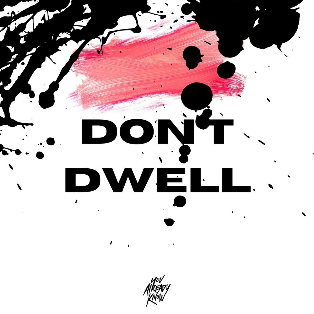 Don t dwell slowed. Don't Dwell ава. Don't Dwell. Арт к песне don't Dwell. Don't Dwell текст.