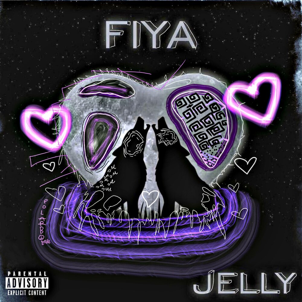 Песня jelly. Fiya.