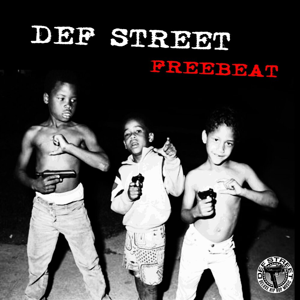 Def songs. Def Street.