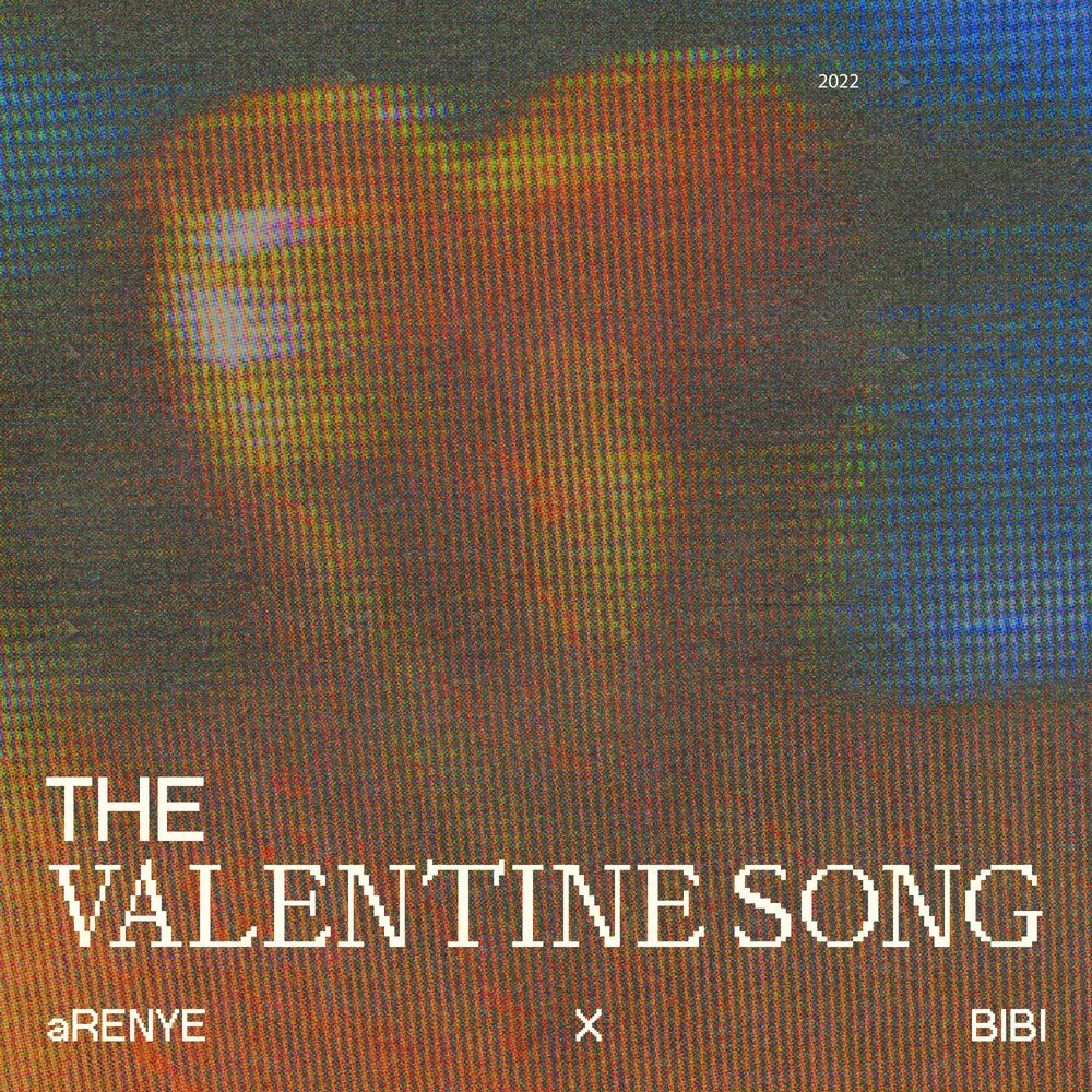 Valentine song. Bibi Life is a bi album.