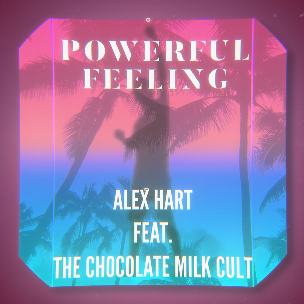 Feeling powerful. Feel the Power. Feeling of Power. Milk Cult Band. Alex Hart - hartdance Radio #93.