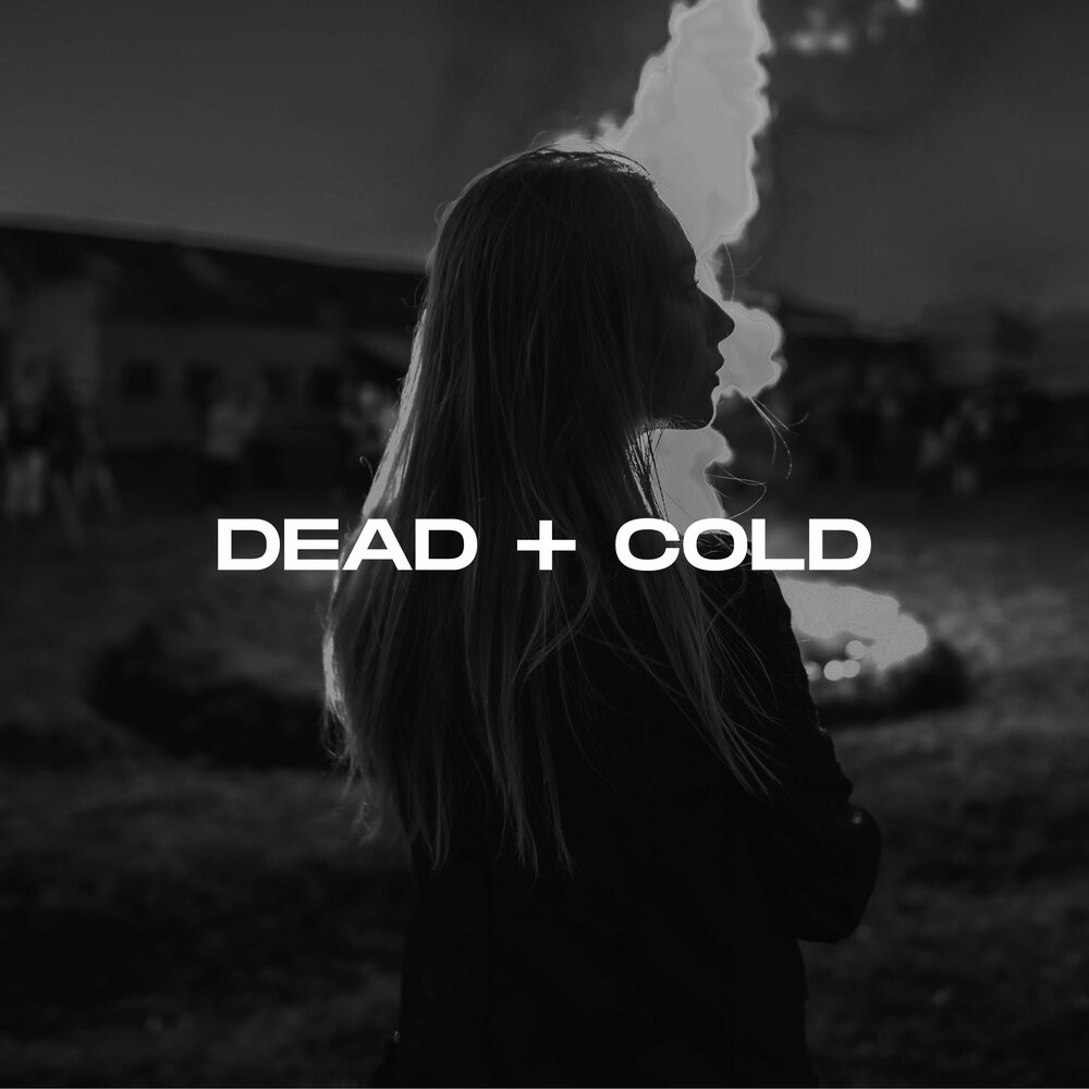 Dead cold