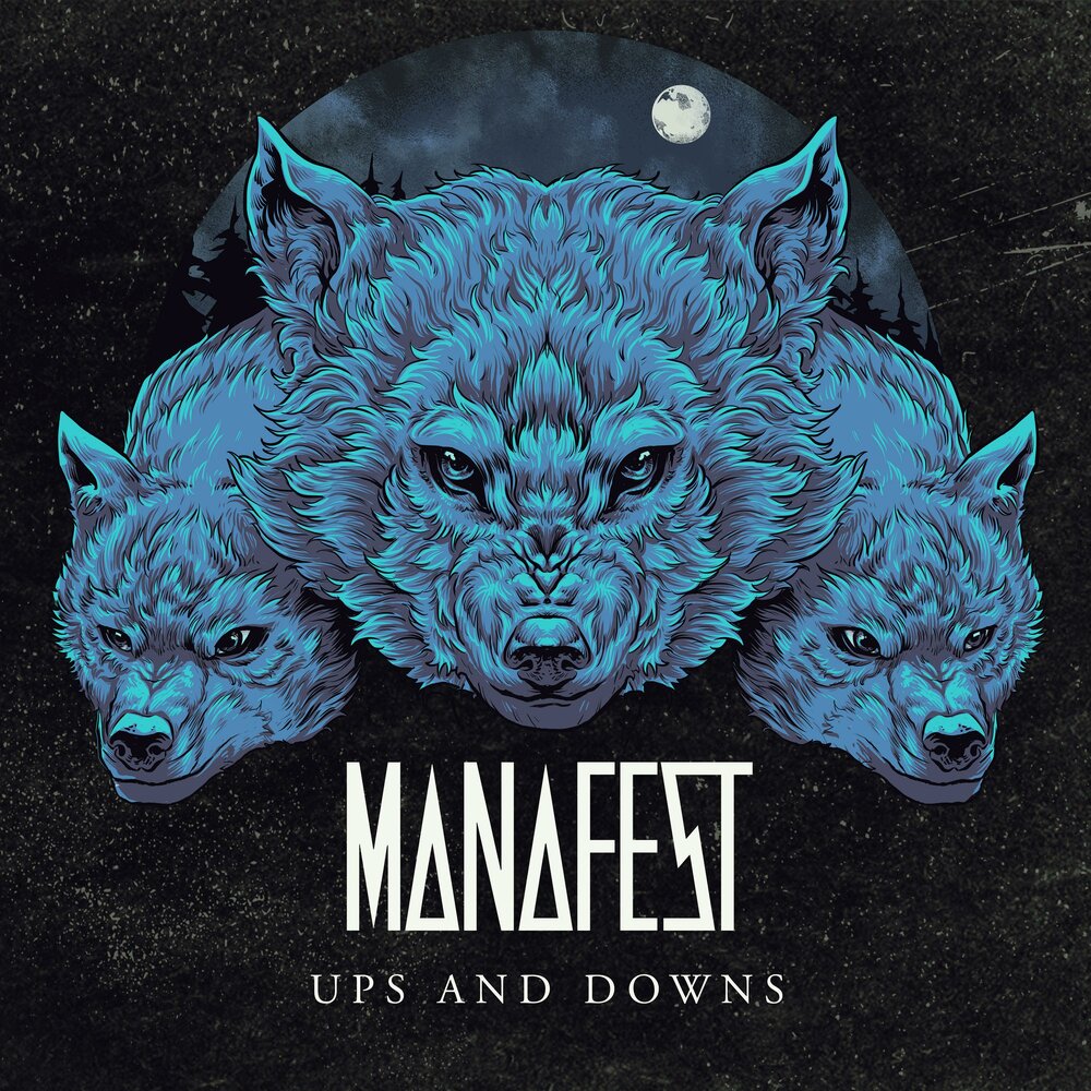 Manafest - Ups And Downs [Single] (2022)