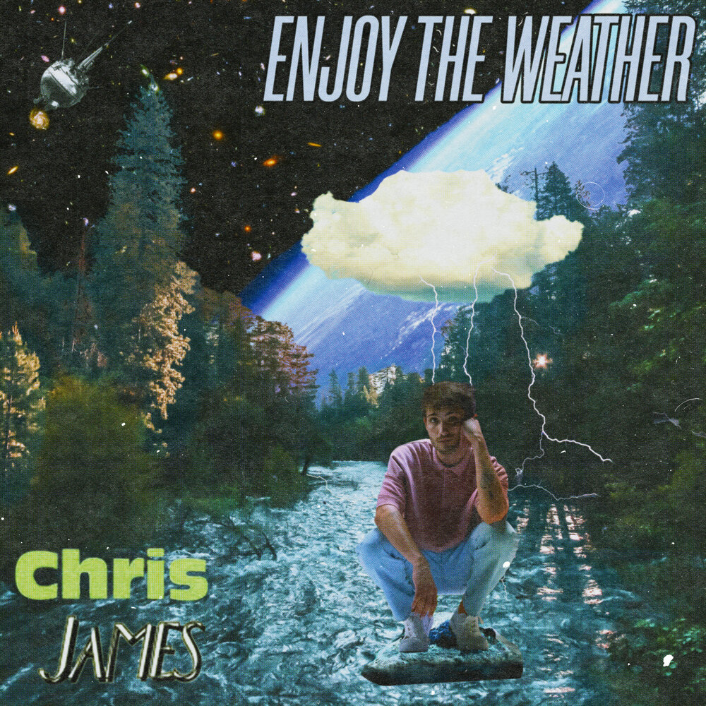 What weather слушать. Chris James Chainsmokers. Chris James the cool Kids обложка песни.