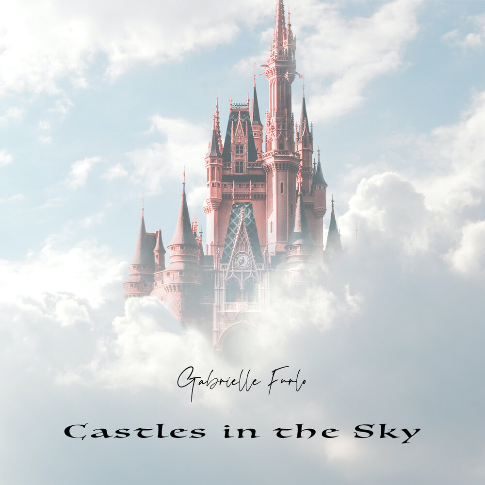 Слушать песню замок. Castle in the Sky слушать. Castle in the Sky перевод.