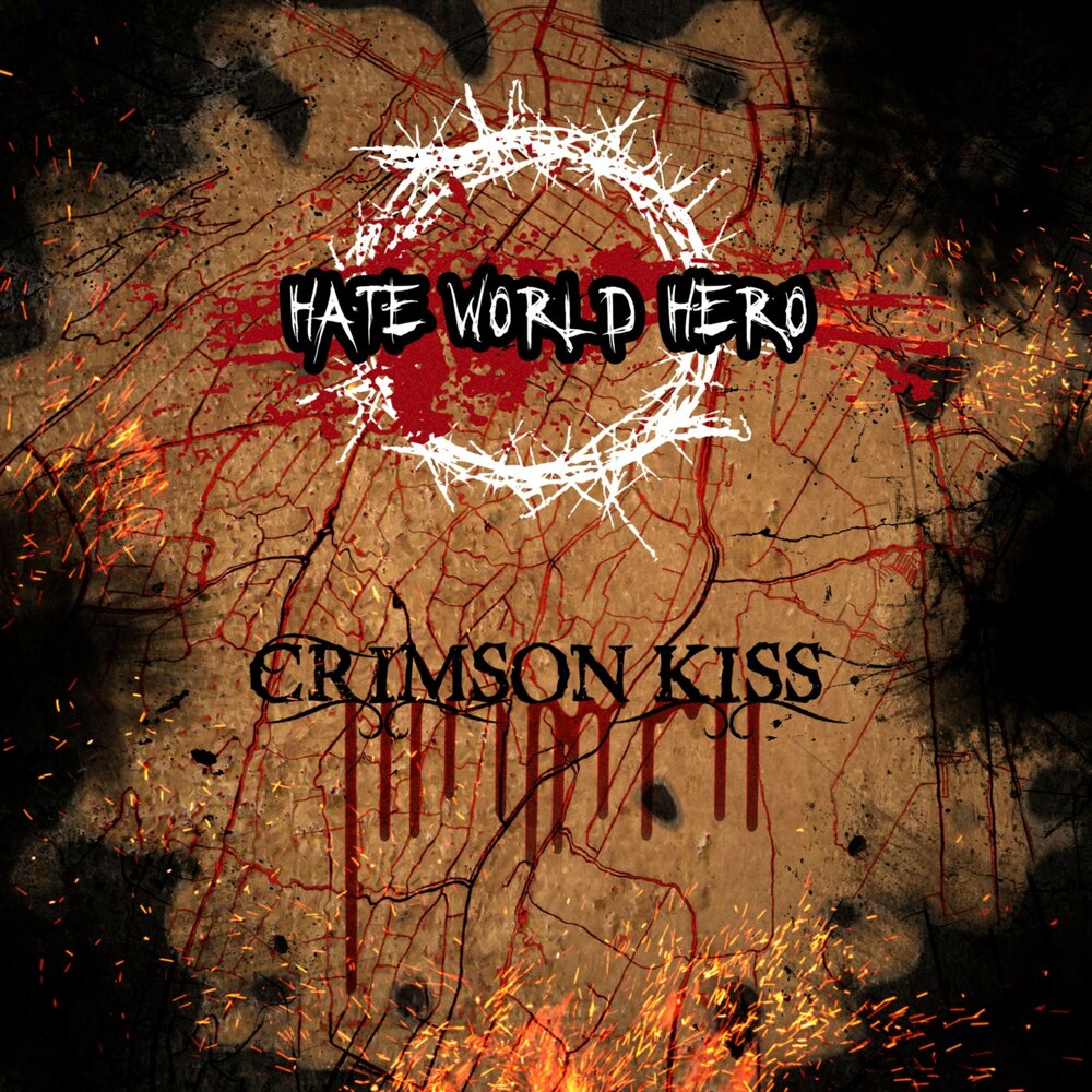 Hate лейбл. Kiss of Crimson. Hate World картинки. Circle of hate.