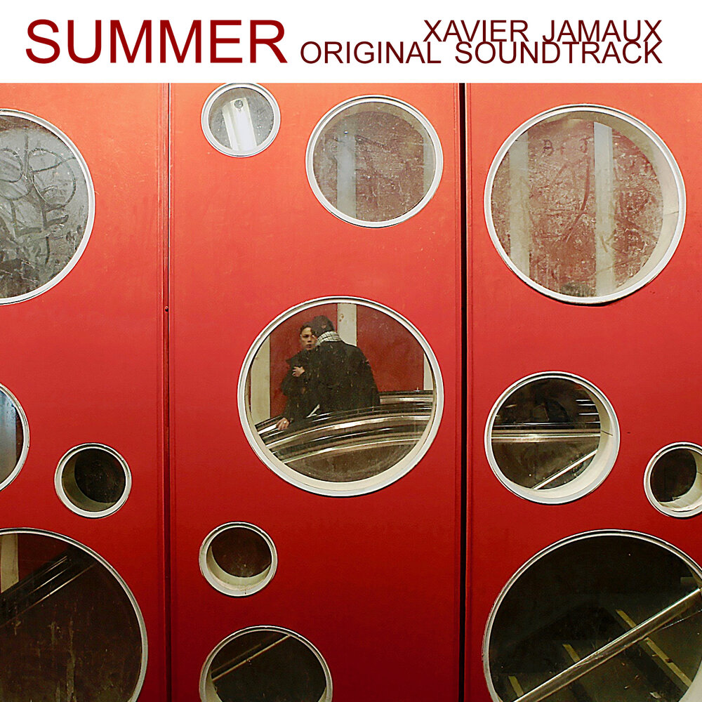 Ксавье Жамо - саундтрек к фильму «Лето»