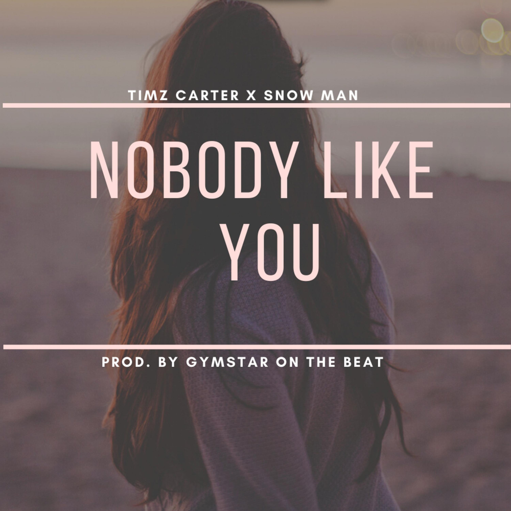 Nobody like you