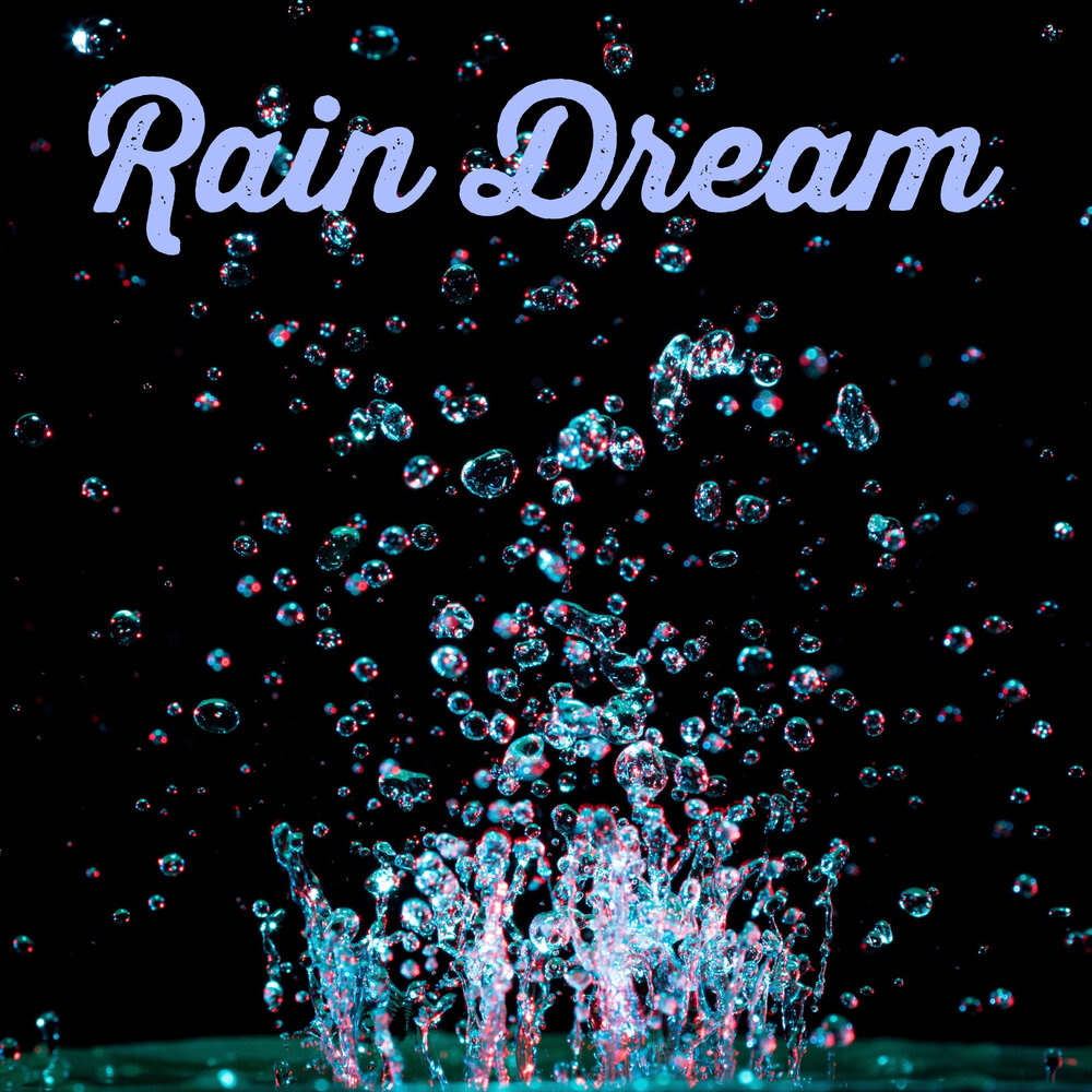 Clean rain. I dream of rain. Pleasant dreams. Ambient rain. Moody - the gentle rain.