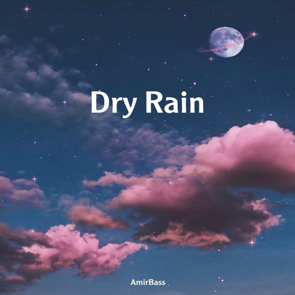 Dry rain. Bass Amir.